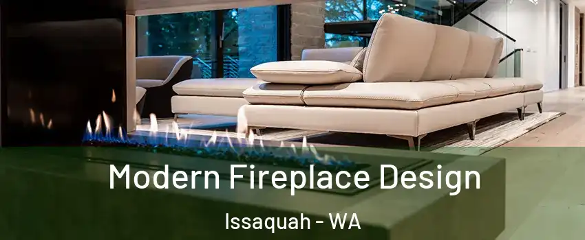  Modern Fireplace Design Issaquah - WA
